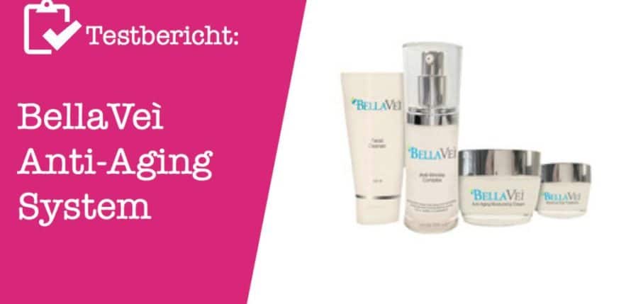 BellaVeì Anti-Aging System Testbericht